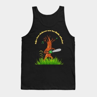 Tree with a Chainsaw, Funny Gift for Arborists Tank Top